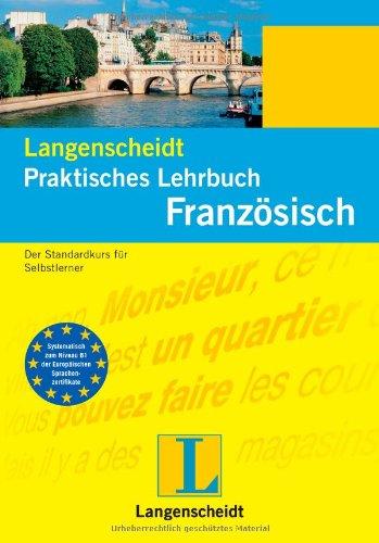 Langenscheidt Praktisches Lehrbuch Französisch - Lehrbuch