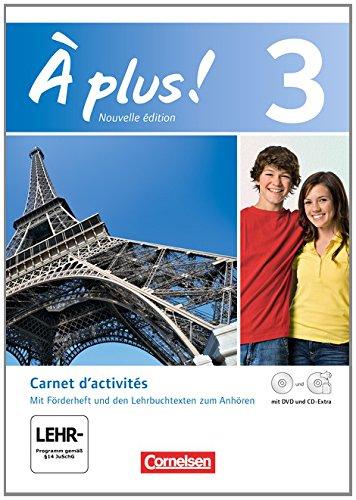 À plus! - Nouvelle édition: Band 3 - Carnet d'activités mit CD-Extra und DVD-ROM