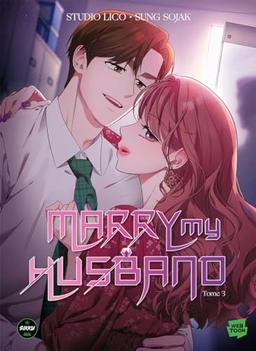 Marry my husband. Vol. 3