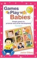 Games to Play with Babies: Simple Games to Promote Early Brain Development