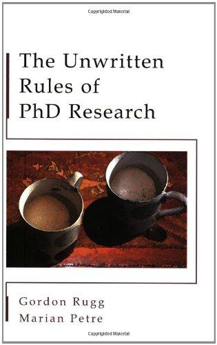 The Unwritten Rules of PhD Research. (Study Skills)