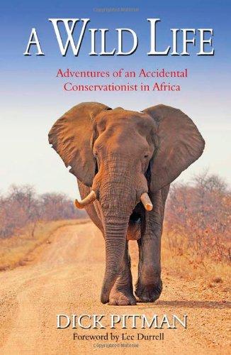 Wild Life: 25 Years in Animal Conservation in Africa