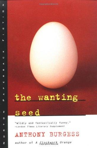 The Wanting Seed (Norton Paperback Fiction)