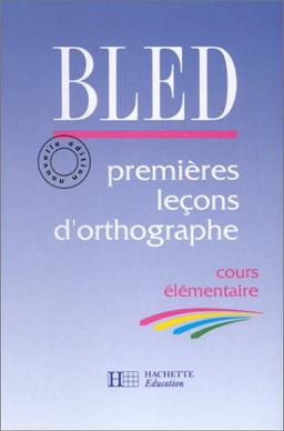 Premières leçons d'orthographe, cours élémentaire