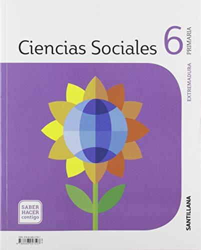 CIENCIAS SOCIALES EXTREMADURA 6 PRIMARIA SABER HACER CONTIGO SANTILLANA