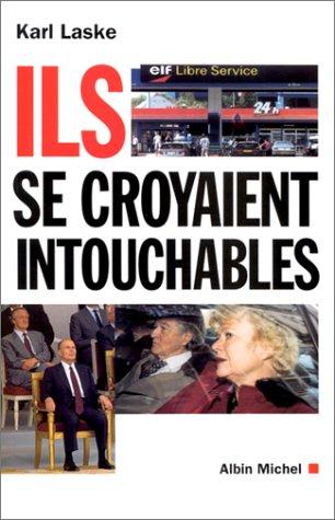 Ils se croyaient intouchables