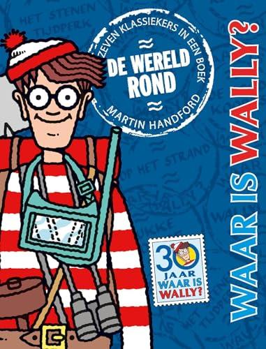 De wereld rond: zeven klassiekers in één boek: de wereld rond : zeven klassiekers in een boek (Waar is Wally)