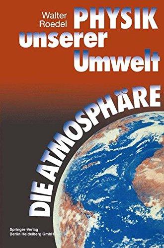 Physik unserer Umwelt: Die Atmosphäre