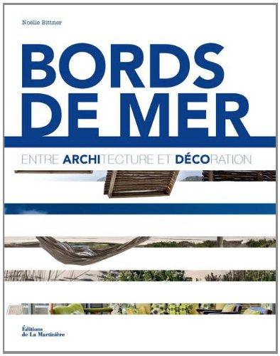 Bords de mer : entre architecture et décoration