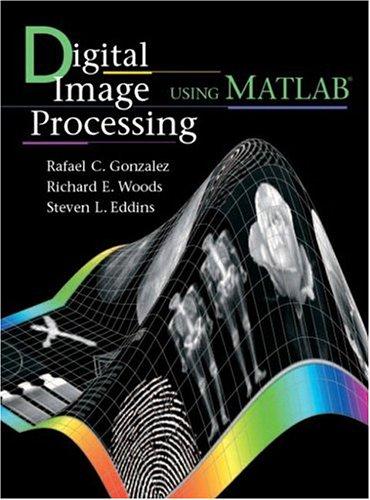 Digital Image Processing Using Matlab