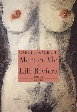 Mort et vie de Lili Riviera