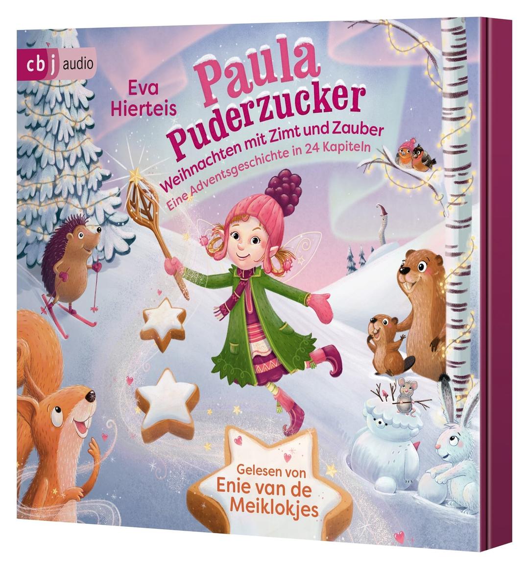 Paula Puderzucker - Weihnachten mit Zimt und Zauber: Eine Adventsgeschichte in 24 Kapiteln