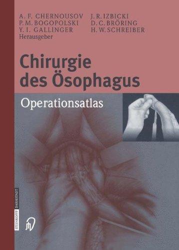 Chirurgie des Ösophagus. Ein Operationsatlas