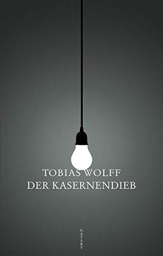 Der Kasernendieb: Novelle (Gatsby)