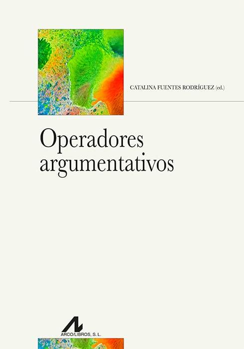 Operadores argumentativos (Bibliotheca Philologica)