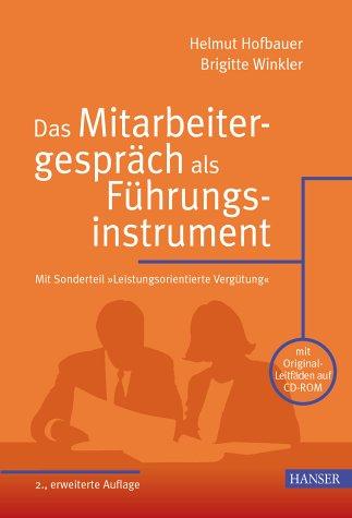 Das Mitarbeitergespräch als Führungsinstrument