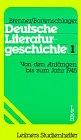 Deutsche Literaturgeschichte 1-4: Deutsche Literaturgeschichte, 3 Bde, Bd.1, Von den Anfängen bis zum Jahr 1945