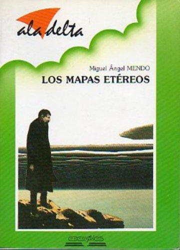 Mapas etereos, los (Ala Delta Verde)