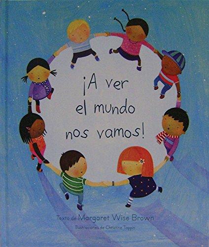 A Ver El Mundo Nos Vamos! (Mwb Picturebooks)