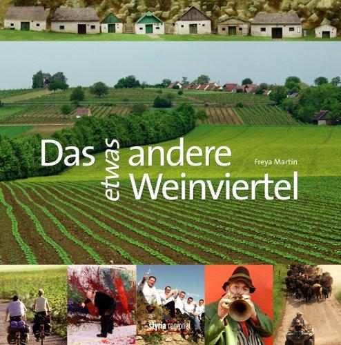 Das etwas andere Weinviertel