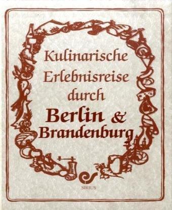 Kulinarische Erlebnisreise durch Berlin & Brandenburg