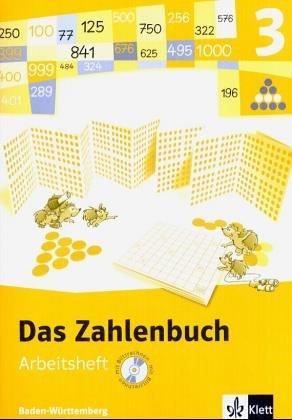 Das Zahlenbuch - Ausgabe für Baden-Württemberg: Das Zahlenbuch 3. Arbeitsheft mit CD-ROM. Neubearbeitung. Baden-Württemberg