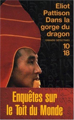 Dans la gorge du dragon