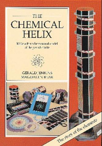 The Chemical Helix: Make a Three-Dimensional Model of the Periodic Table