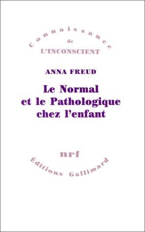 Le Normal et le pathologique chez l'enfant