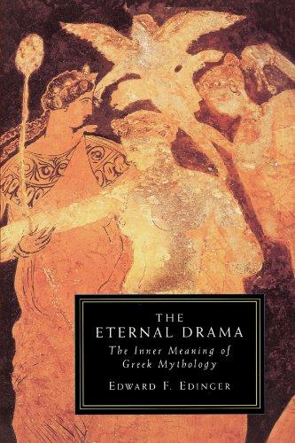 The Eternal Drama: The Inner Meaning of Greek Mythology