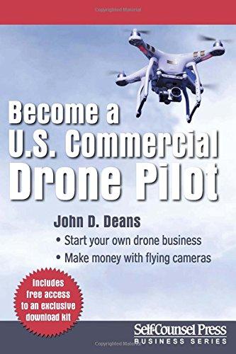 Become a U.S. Commercial Drone Pilot (Self-Counsel Press Business)