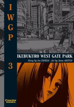 IWGP - Ikebukuro West Gate Park: Ikebukuro West Gate Park, Band 3: BD 3