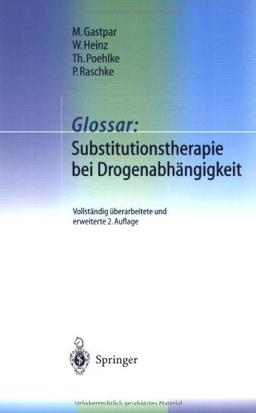 Glossar: Substitutionstherapie bei Drogenabhängigkeit