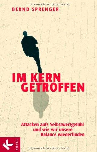 Im Kern getroffen: Attacken aufs Selbstwertgefühl und wie wir unsere Balance wiederfinden