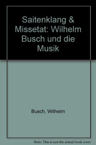 Saitenklang und Missetat: Wilhelm Busch und die Musik