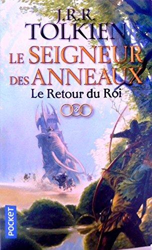 Le seigneur des anneaux. Vol. 3. Le retour du roi