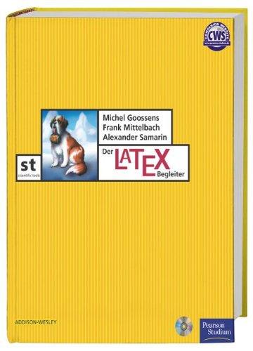 Der LaTeX-Begleiter (Pearson Studium - Scientific Tools)