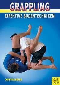 Grappling - Effektive Bodentechniken