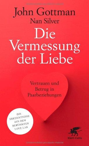 Die Vermessung der Liebe: Vertrauen und Betrug in Paarbeziehungen