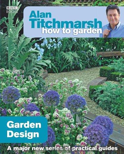 Alan Titchmarsh How to Garden: Garden Design