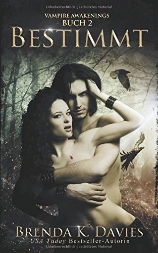 Bestimmt (Vampire Awakenings, Band 2)