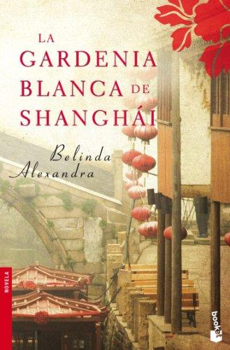 La gardenia blanca de Shanghái (Novela)