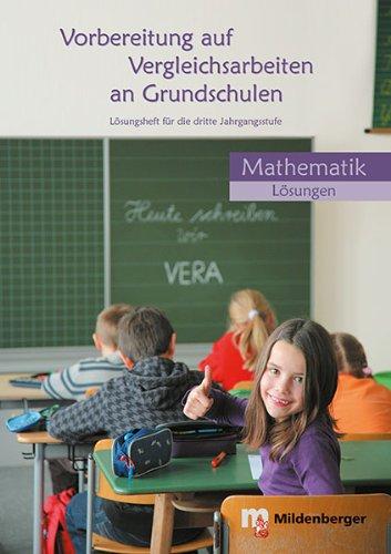 Vorbereitung auf Vergleichsarbeiten an Grundschulen: Lösungsheft