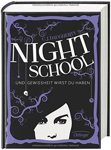 Night School. Und Gewissheit wirst du haben: Band 5