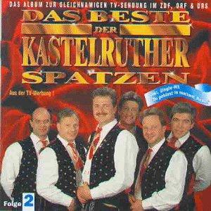 Das Beste der Kastelruther Spatzen Vol. 2