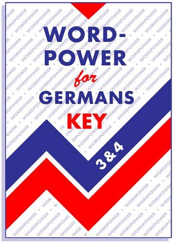 "Wordpower for Germans. ""Typisch deutsche"" Englisch-Fehler und ihre Vermeidung" / Wordpower for Germans KEY (3&4): Lösungsheft zu Wordpower for Germans 3&4