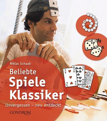 Beliebte Spieleklassiker. Unvergessen - neu entdeckt