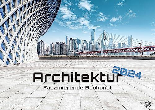 Architektur - faszinierende Baukunst - 2024 - Kalender DIN A2