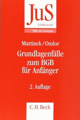 Grundlagenfälle zum BGB für Anfänger: Die Wilhelm-Busch-Fälle - 18 Fälle mit Lösungen zum Bürgerlichen Vermögensrecht