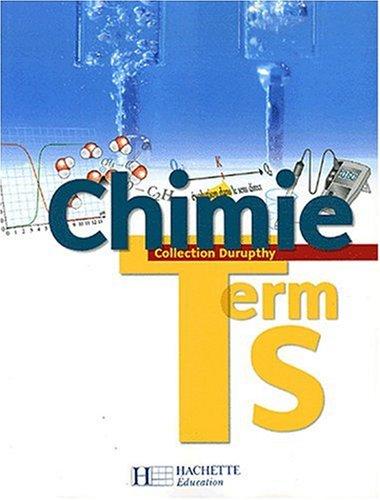 Chimie term S : livre de l'élève